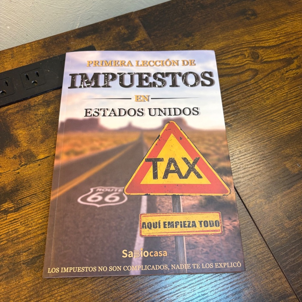 Primera Leccion de Impuestos en Estados Unidos Raindrop Spanish Tax Guide Book